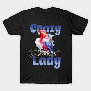 Crazy Parrot Lady Design - Bird Lover's Delight T-Shirt